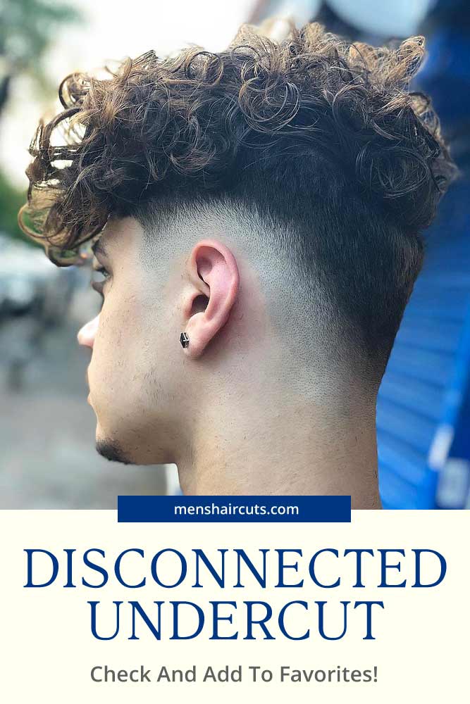 You Cant Go Wrong With A Disconnected Undercut