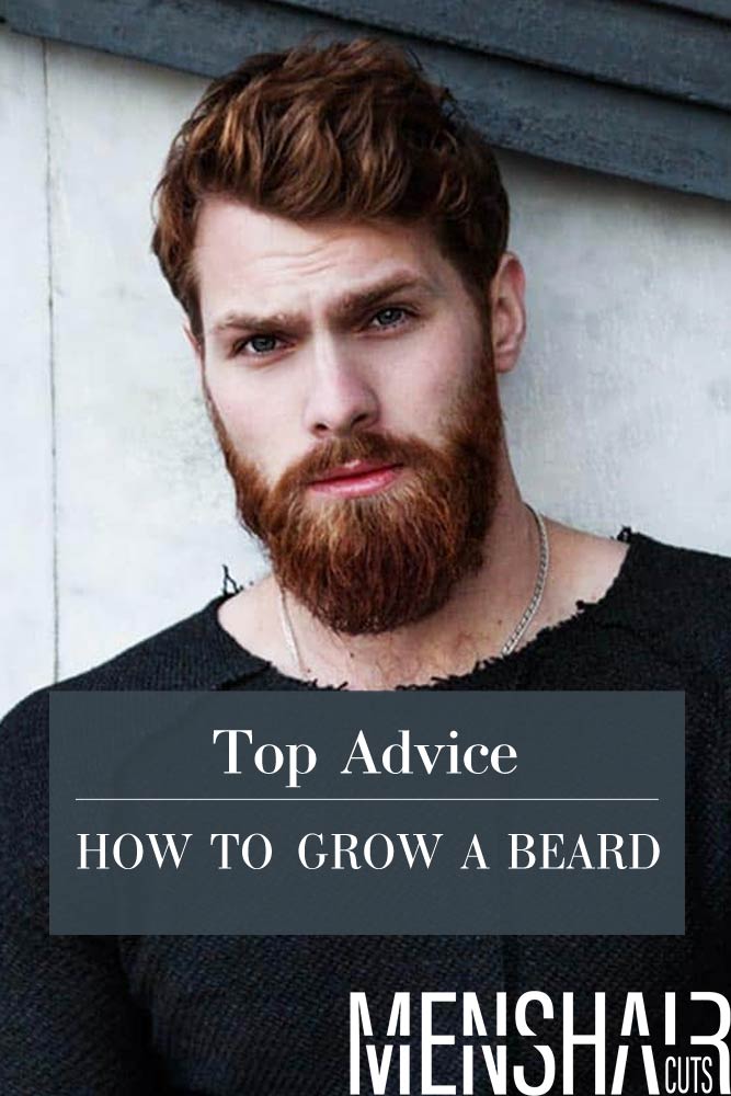 Top Advices For How To Grow A Beard